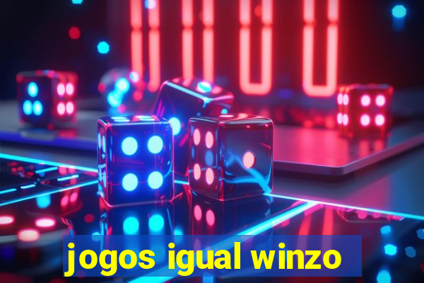 jogos igual winzo
