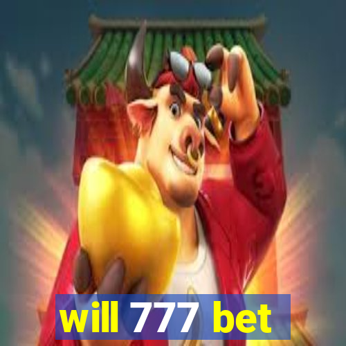 will 777 bet