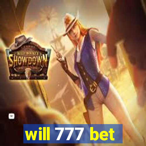 will 777 bet