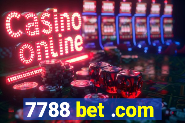 7788 bet .com