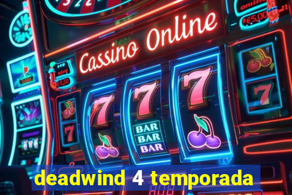 deadwind 4 temporada
