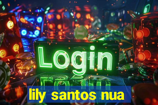 lily santos nua