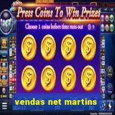vendas net martins