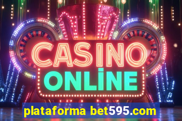 plataforma bet595.com