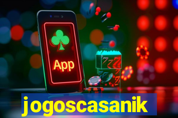 jogoscasanik