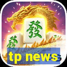 tp news