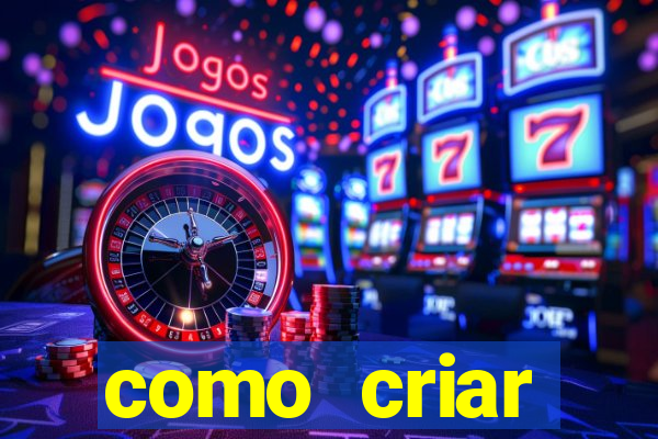como criar plataforma de jogos do tigre