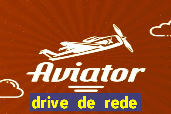 drive de rede windows 7