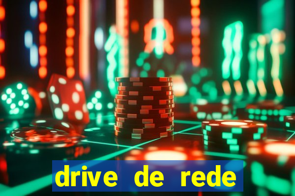 drive de rede windows 7