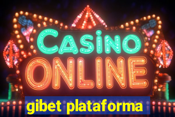gibet plataforma