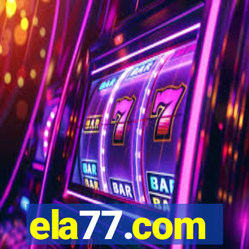 ela77.com