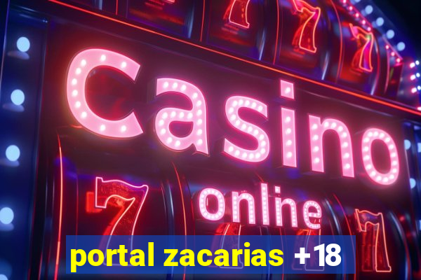 portal zacarias +18