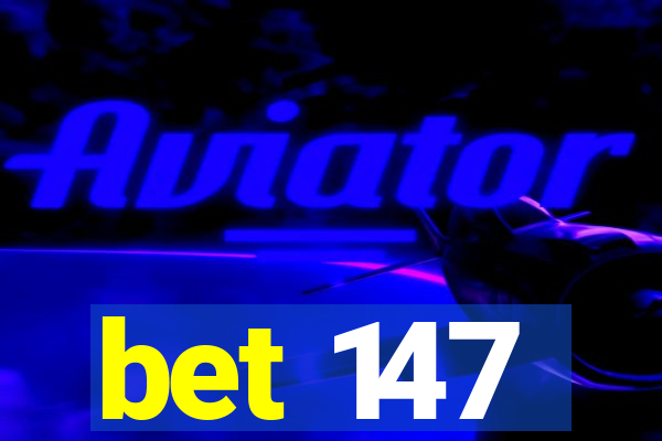bet 147