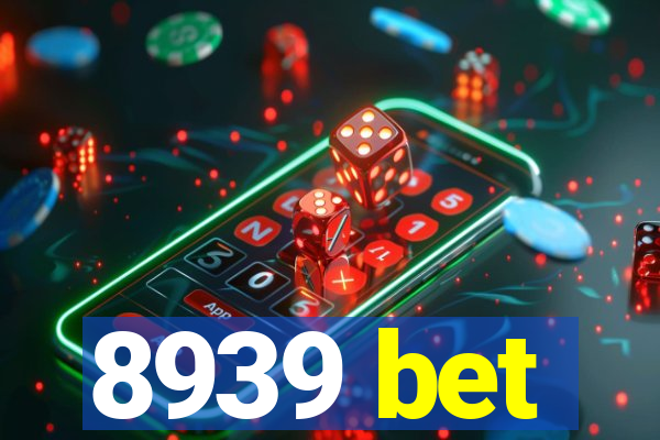 8939 bet