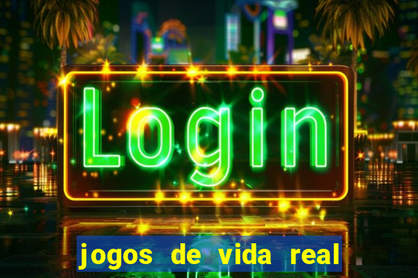 jogos de vida real na escola