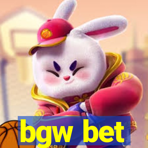 bgw bet