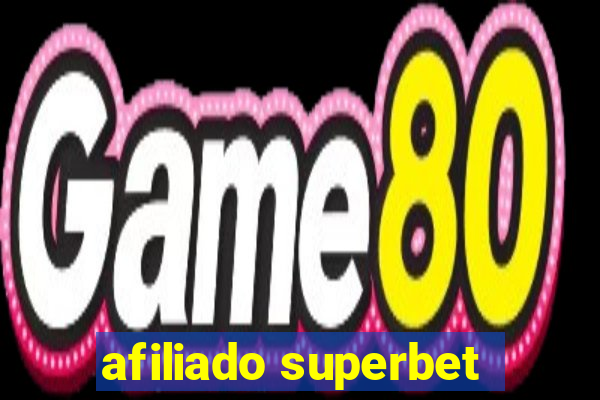 afiliado superbet