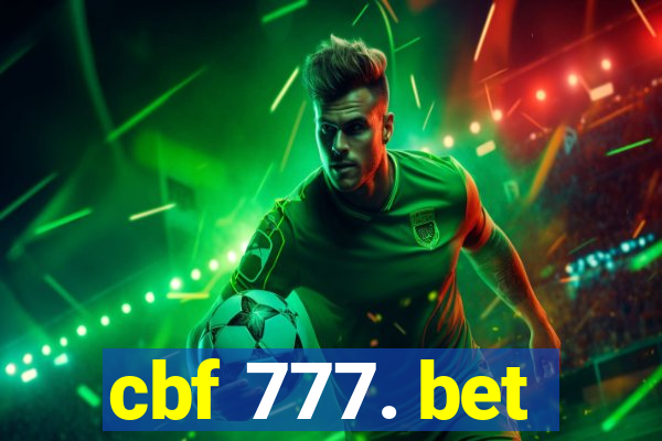 cbf 777. bet