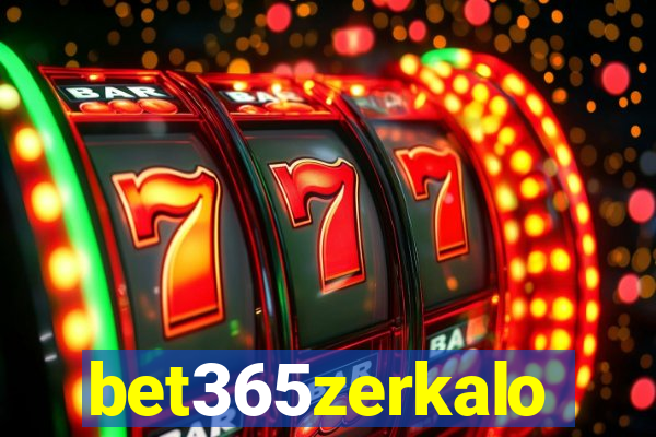 bet365zerkalo