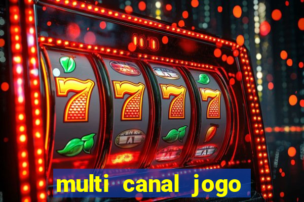 multi canal jogo do flamengo
