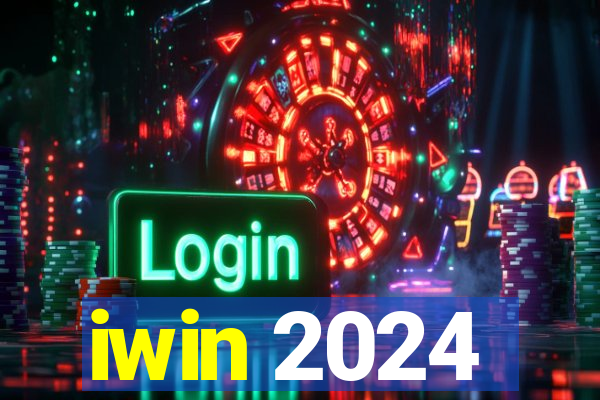 iwin 2024