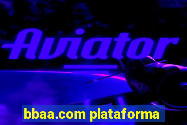 bbaa.com plataforma