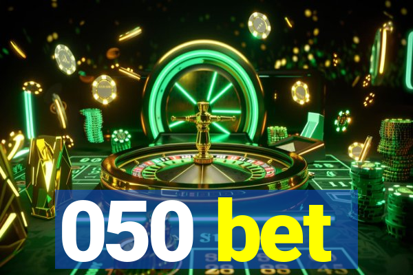 050 bet