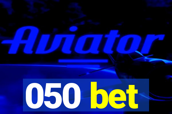 050 bet