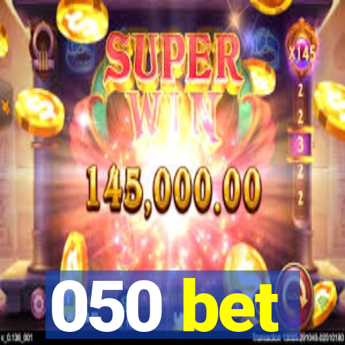 050 bet