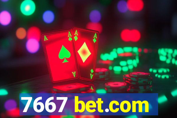 7667 bet.com