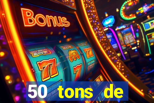 50 tons de liberdade filme completo dublado drive