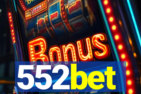 552bet
