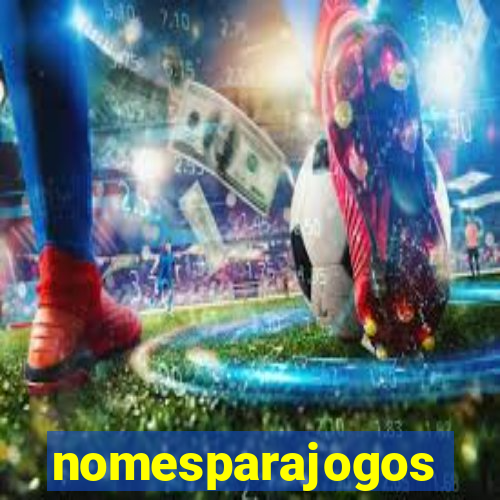 nomesparajogos