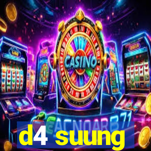 d4 suung