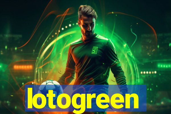 lotogreen