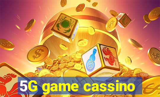 5G game cassino