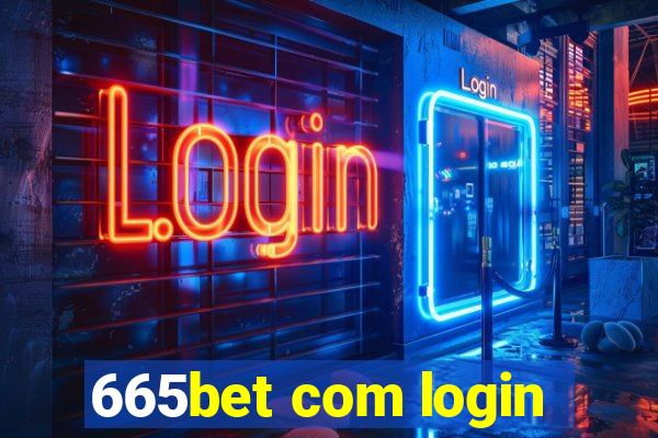 665bet com login