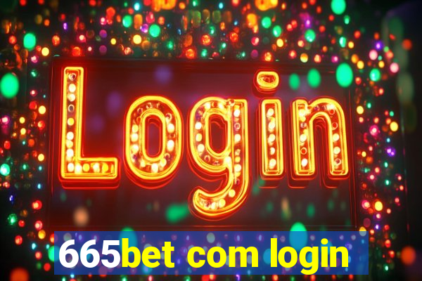 665bet com login