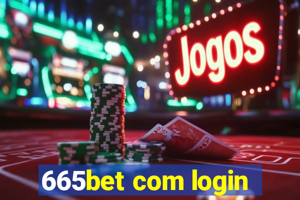 665bet com login