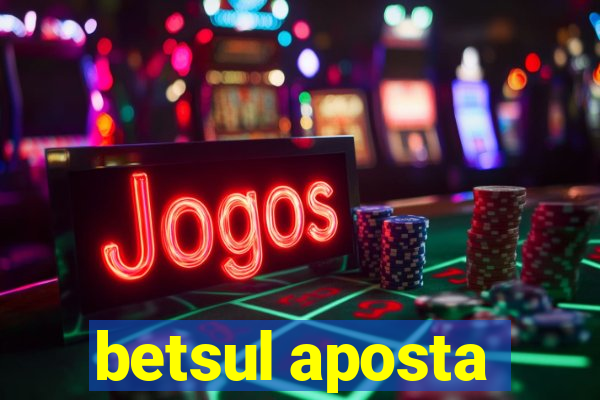 betsul aposta