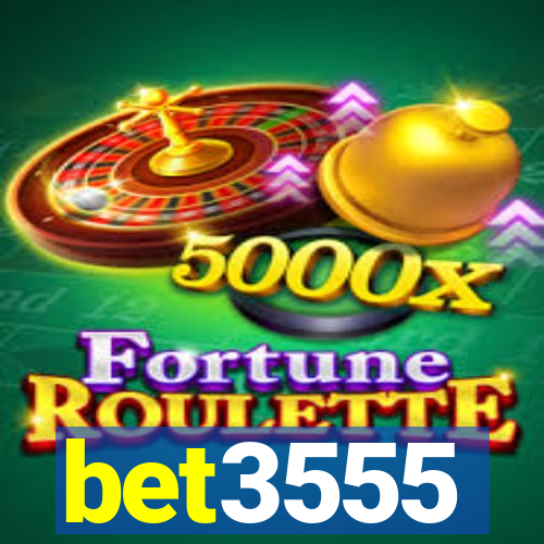 bet3555