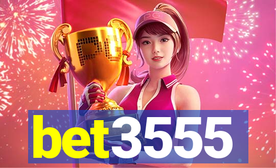 bet3555