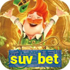 suv bet
