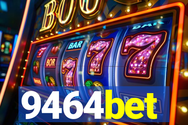 9464bet