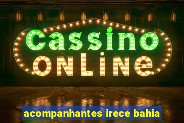 acompanhantes irece bahia