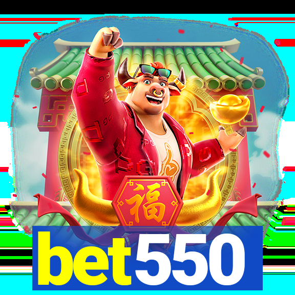 bet550