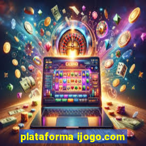 plataforma ijogo.com