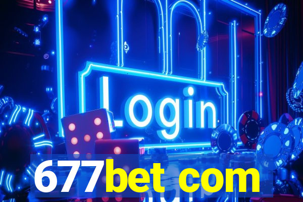 677bet com