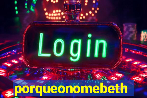 porqueonomebeth