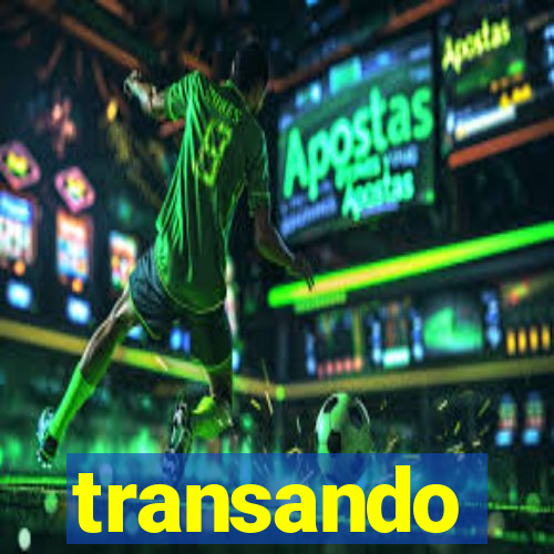 transando
